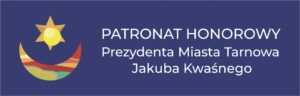 Patronat Honorowy nad konferencją Żywioły ochrony środowiska - Prezydent Miasta Tarnowa