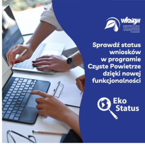 EkoStatus - nowe rozwiązanie dla beneficjentów programu Czyste Powietrze